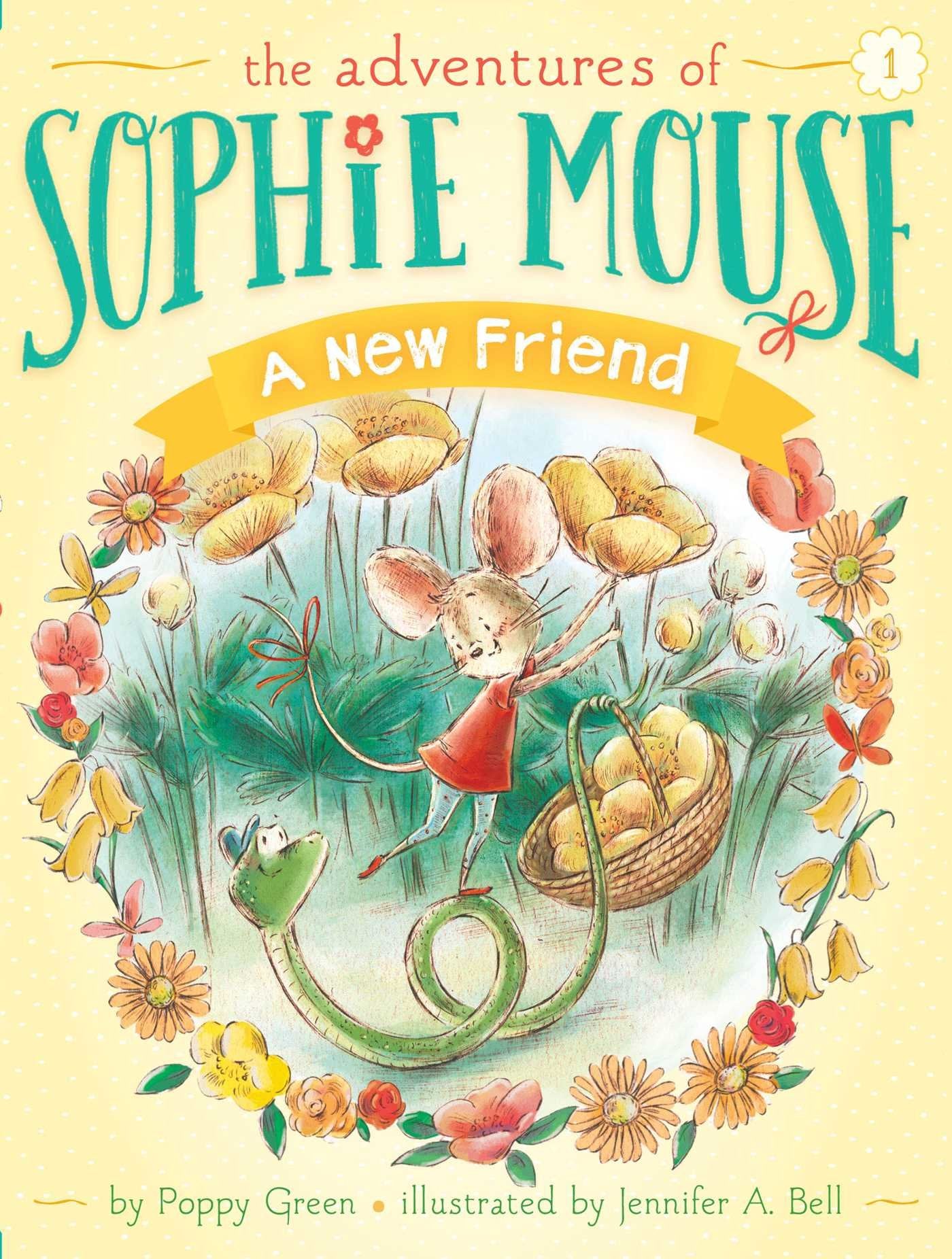 A New Friend (1) (The Adventures of Sophie Mouse)